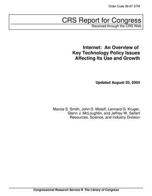 Internet: An Overview of Key Technology Policy Issues Affecting Its Use and Growth