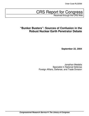 "Bunker Busters":  Sources of Confusion in the Robust Nuclear Earth Penetrator Debate