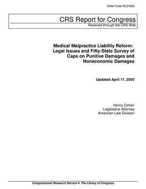 Medical Malpractice Liability Reform: Legal Issues and Fifty-State Survey of Caps on Punitive Damages and Noneconomic Damages