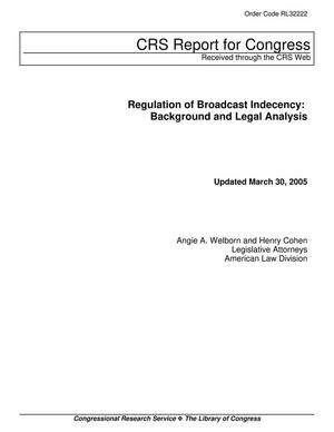 Regulation of Broadcast Indecency: Background and Legal Analysis
