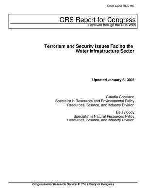 Terrorism and Security Issues Facing the Water Infrastructure Sector
