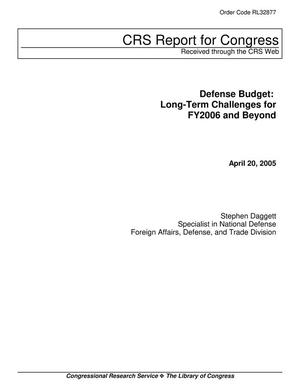 Defense Budget:  Long-Term Challenges for FY2006 and Beyond