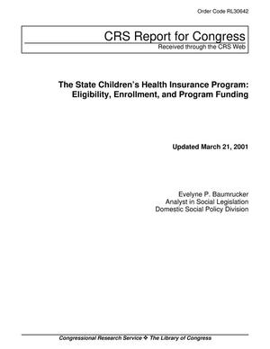 The State Children's Health Insurance Program: Eligibility, Enrollment, and Program Funding