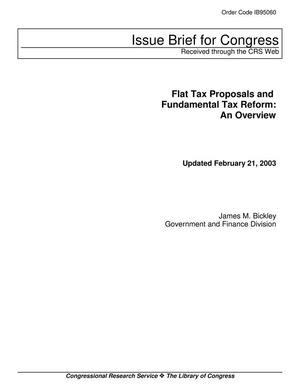 Primary view of object titled 'Flat Tax Proposals and Fundamental Tax Reform: An Overview'.