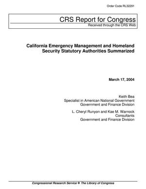 California Emergency Management and Homeland Security Statutory Authorities Summarized