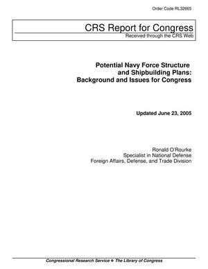 Potential Navy Force Structure and Shipbuilding Plans: Background and Issues for Congress