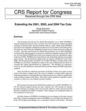 Extending the 2001, 2003, and 2004 Tax Cuts