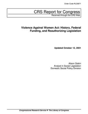 Primary view of object titled 'Violence Against Women Act: History, Federal Funding, and Reauthorizing Legislation'.