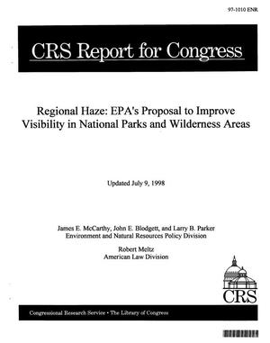 Regional Haze: EPA's Proposal to Improve Visibility in National Parks and Wilderness Areas