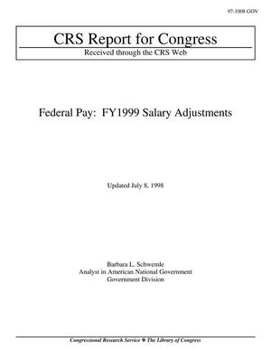 Federal Pay: FY 1999 Salary Adjustments