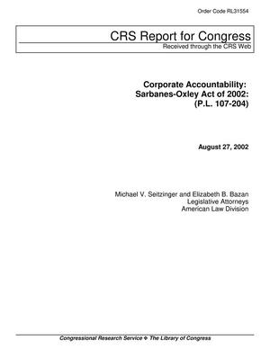 Corporate Accountability: Sarbanes-Oxley Act of 2002: (P.L. 107-204)