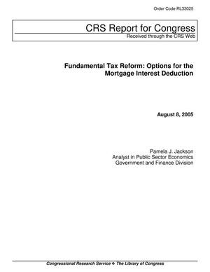 Fundamental Tax Reform: Options for the Mortgage Interest Deduction