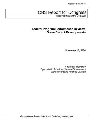Federal Program Performance Review: Some Recent Developments