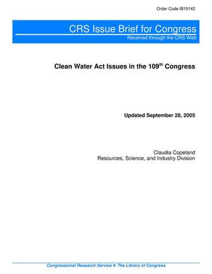 Primary view of object titled 'Clean Water Act Issues in the 109th Congress'.