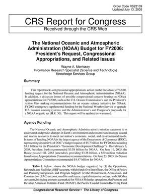 The National Oceanic and Atmospheric Administration (NOAA) Budget for FY2006: President's Request, Congressional Appropriations, and Related issues