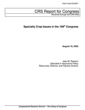 Specialty Crop Issues in the 109th Congress