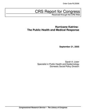 Hurricane Katrina: The Public Health and Medical Response