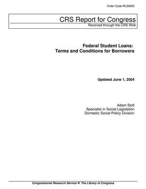 Federal Student Loans: Terms and Conditions for Borrowers