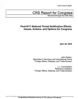 Post-911 National Threat Notification Efforts: Issues, Actions, and Options for Congress