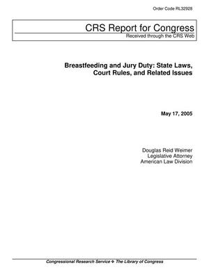 Breastfeeding and Jury Duty: State Laws, Court Rules, and Related Issues