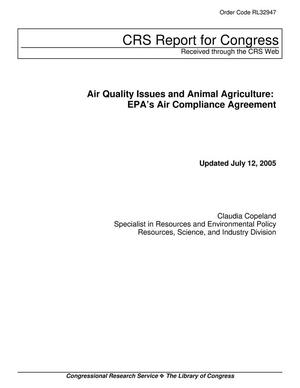 Air Quality Issues and Animal Agriculture: EPA's Air Compliance Agreement