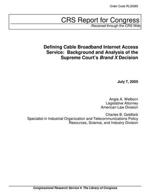 Defining Cable Broadband Internet Access Service: Background and Analysis of the Supreme Court's Brand X Decision