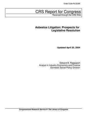 Asbestos Litigation: Prospects for Legislative Resolution
