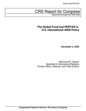 The Global Fund and PEPFAR in U.S. International AIDS Policy
