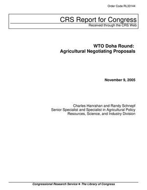 WTO Doha Round: Agricultural Negotiating Proposals