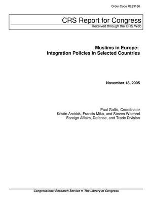 Muslims in Europe: Integration Policies in Selected Countries