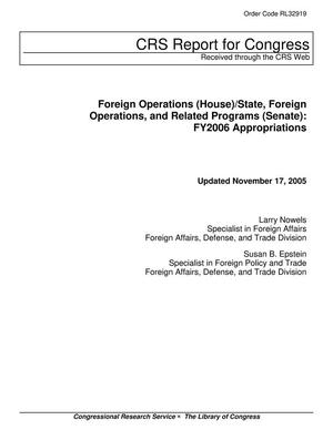 Foreign Operations (House)/State, Foreign Operations, and Related Programs (Senate): FY2006 Appropriations