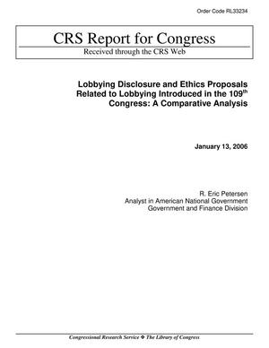 Primary view of object titled 'Lobbying Disclosure and Ethics Proposals Related to Lobbying Introduced in the 109th Congress: A Comparative Analysis'.