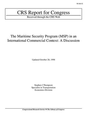 The Maritime Security Program (MSP) in an International Commercial Context: A Discussion