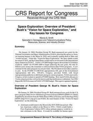 Space Exploration: Overview of President Bush's "Vision for Space Exploration," and Key Issues for Congress
