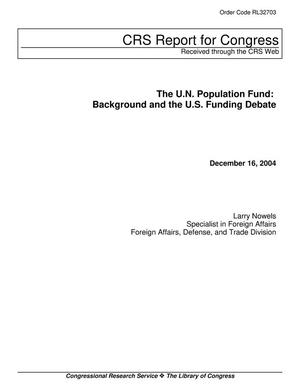 The U.N. Population Fund: Background and the U.S. Funding Debate