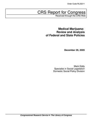 Primary view of object titled 'Medical Marijuana: Review and Analysis of Federal and State Policies'.