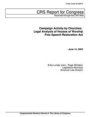 Campaign Activity by Churches: Legal Analysis of Houses of Worship Free Speech Restoration Act