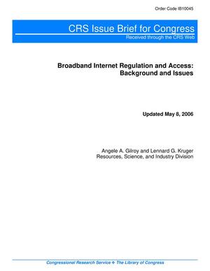 Broadband Internet Regulation and Access: Background and Issues
