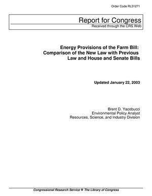 Energy Provisions of the Farm Bill: Comparison of the New Law with Previous Law and House and Senate Bills