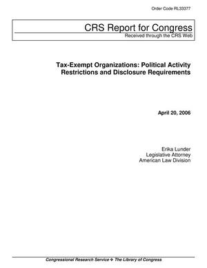 Primary view of object titled 'Tax-Exempt Organizations: Political Activity Restrictions and Disclosure Requirements'.