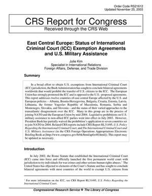 East Central Europe: Status of International Criminal Court (ICC) Exemption Agreements and U.S. Military Assistance