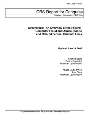 Cybercrime: An Overview of the Federal Computer Fraud and Abuse Statute and Related Federal Criminal Laws