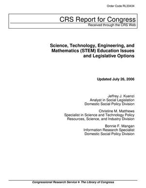 Science, Technology, Engineering, and Mathematics (STEM) Education Issues and Legislative Options