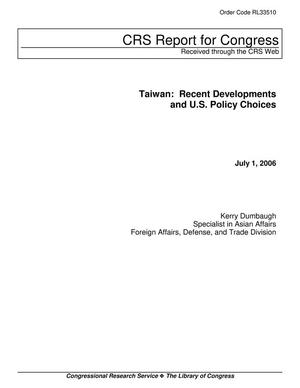 Taiwan: Recent Developments and U.S. Policy Choices