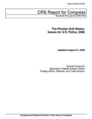 The Persian Gulf States: Issues for U.S. Policy, 2006