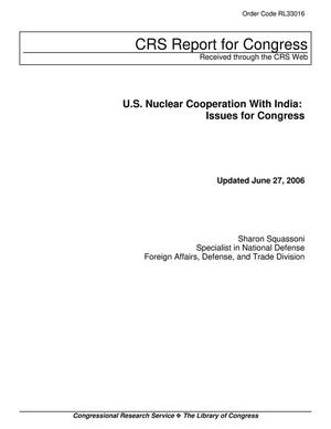 U.S. Nuclear Cooperation with India: Issues for Congress