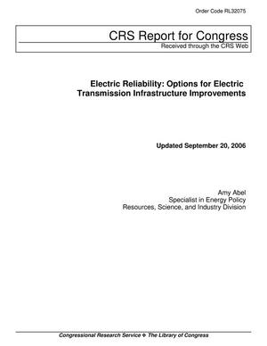 Electric Reliability: Options for Electric Transmission Infrastructure Improvements