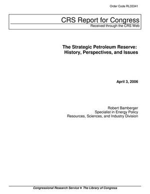 The Strategic Petroleum Reserve: History, Perspectives, and Issues