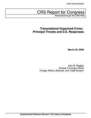 Primary view of object titled 'Transnational Organized Crime: Principal Threats and U.S. Responses'.