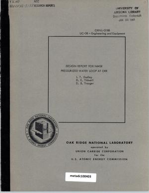 Design Report for Nuclear Merchant Ship Reactor Pressurized Water Loop at Oak Ridge National Laboratory Research Reactor